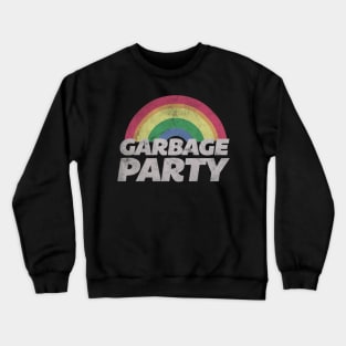 Garbage Party Crewneck Sweatshirt